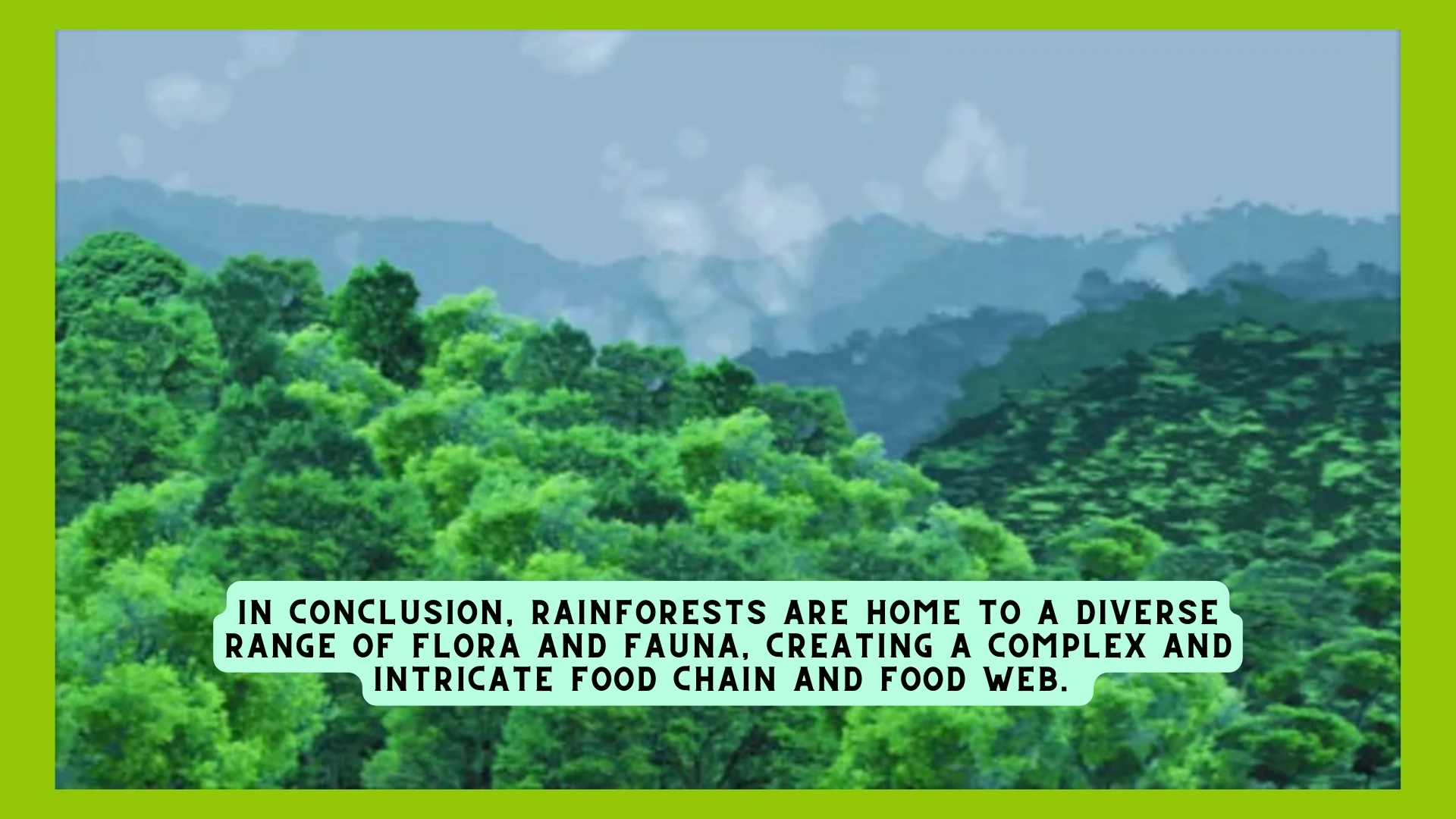 Diverse Flora and Fauna