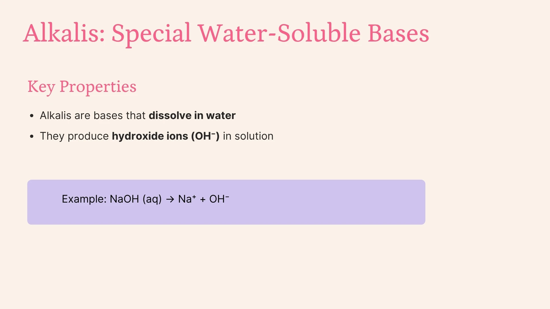 Alkalis: Special Water-Soluble Bases