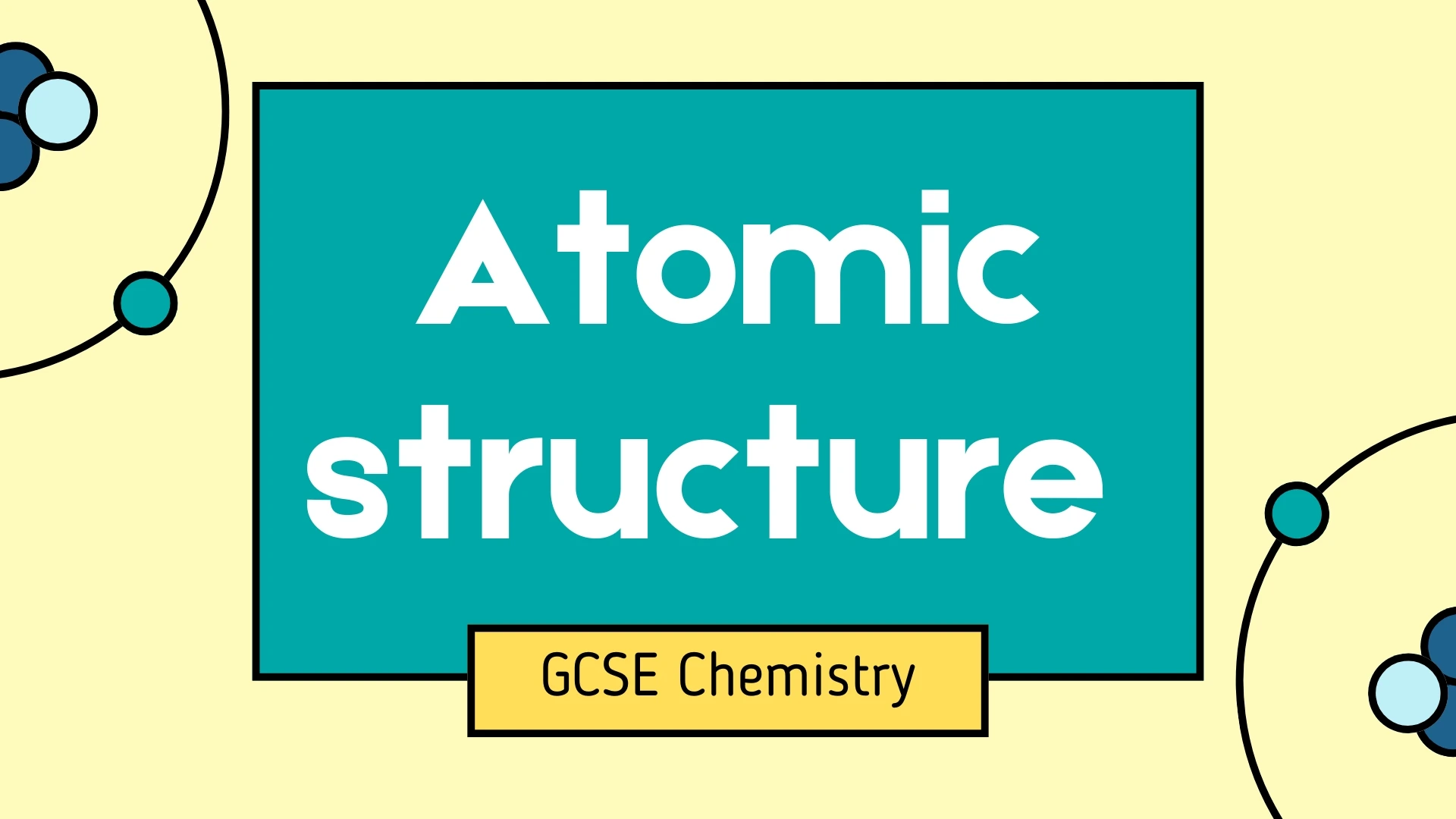 Atomic Structure - Title Slide