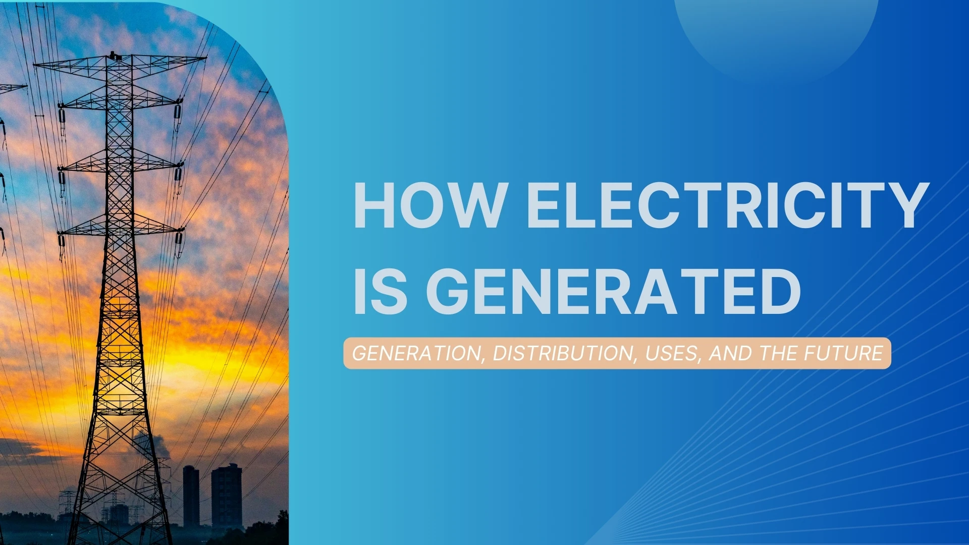 How Electricity is Generated
