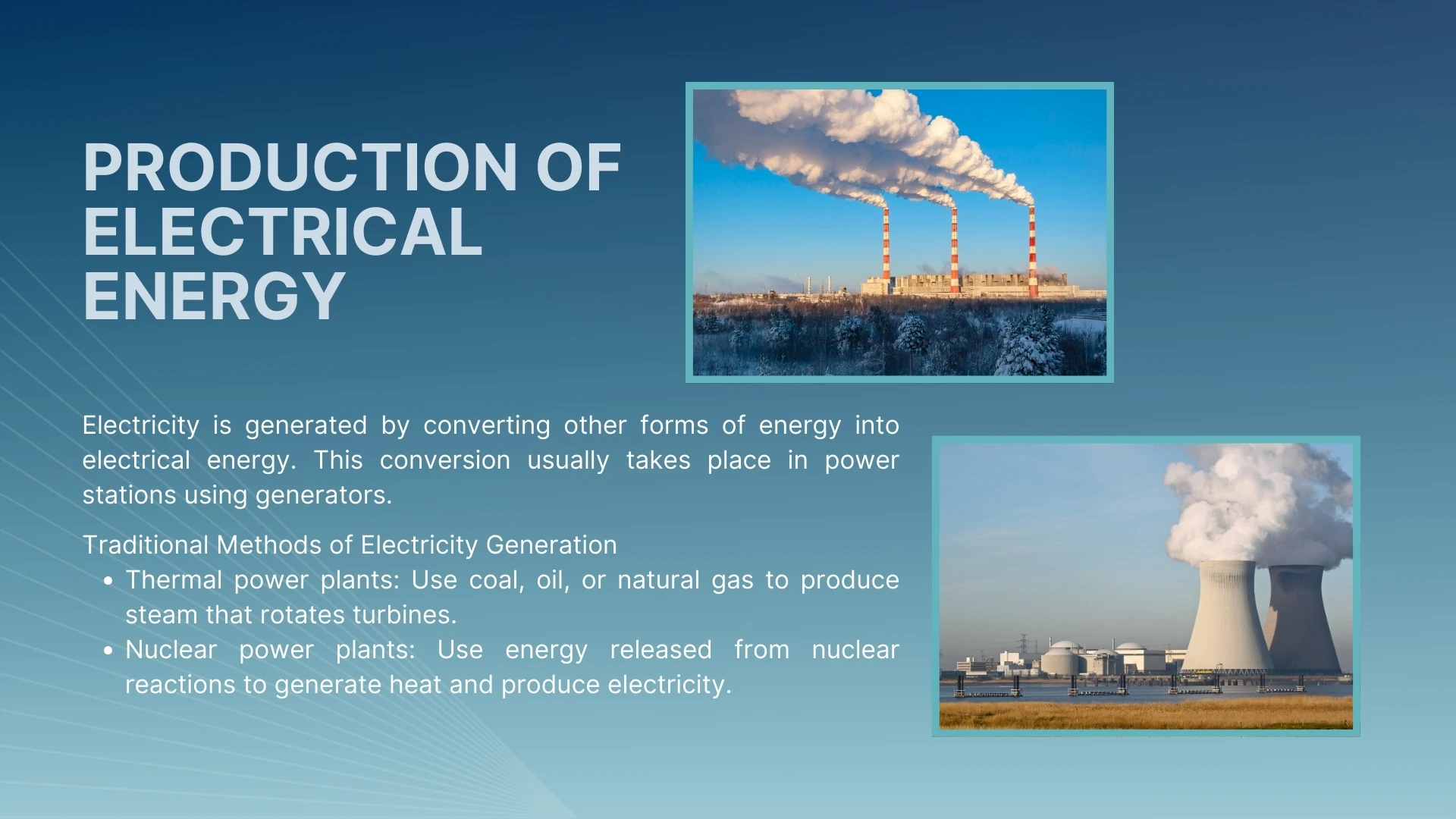 Traditional Methods - Thermal and Nuclear